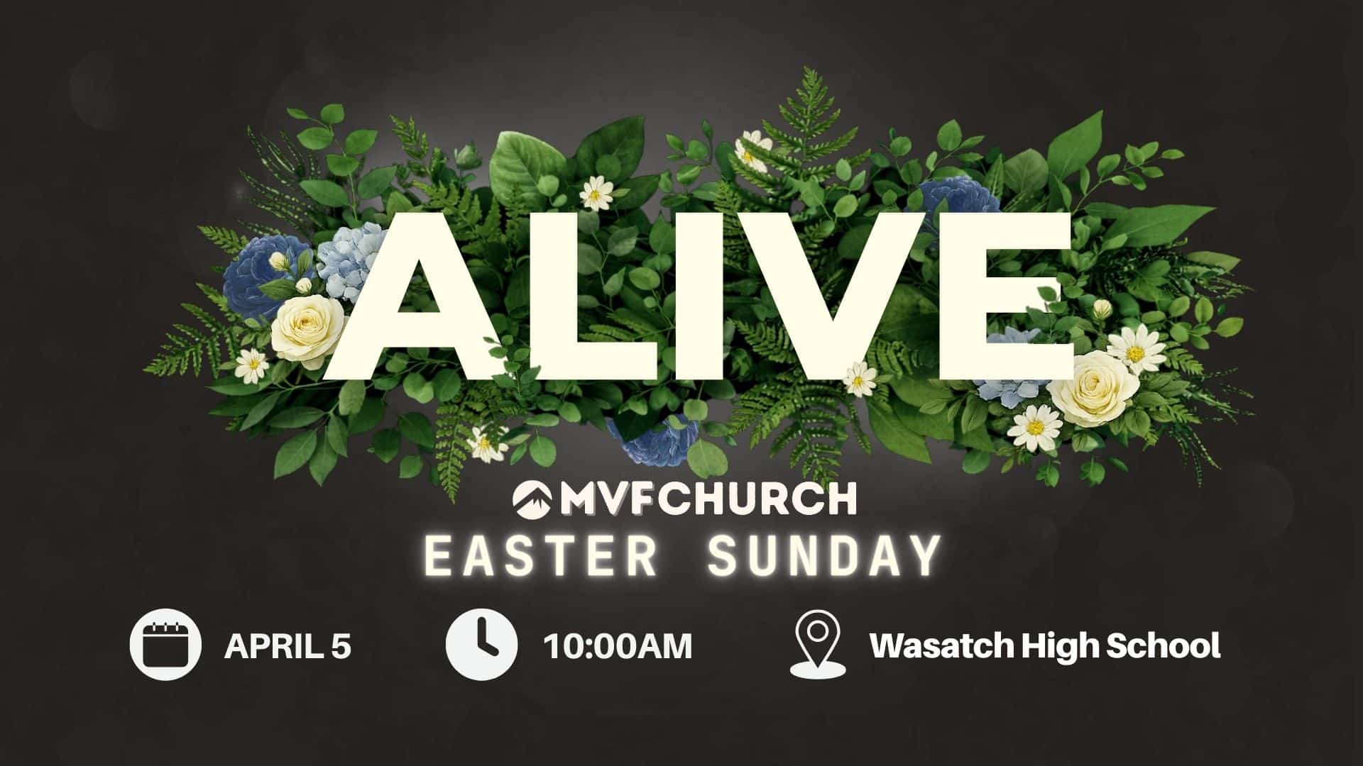 MVF Church Easter Service 2026 "Alive"